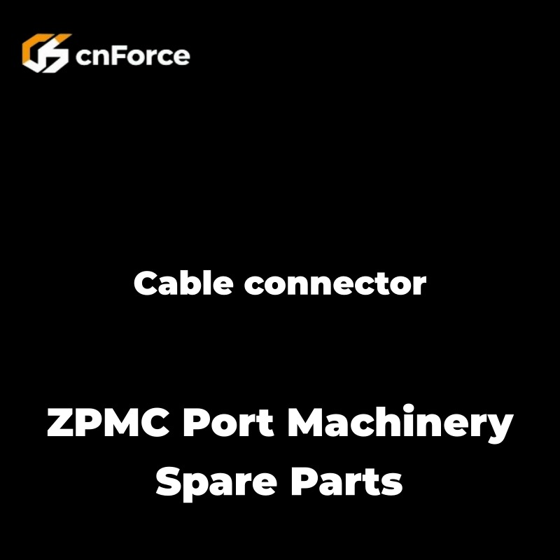 cable connector zpmc port machinery spare parts