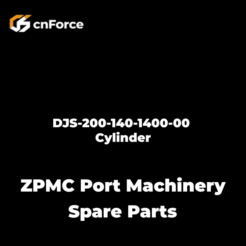 djs 200 140 1400 00 cylinder zpmc port machinery spare parts