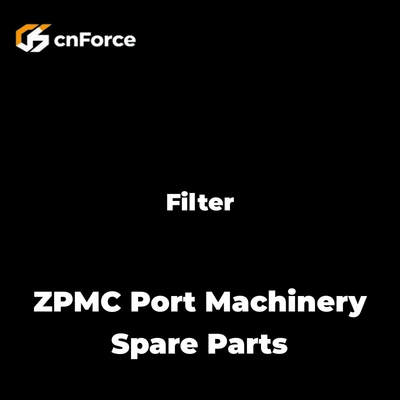 filter zpmc port machinery spare parts