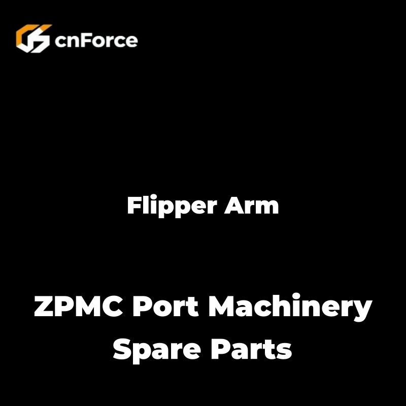 flipper arm zpmc port machinery spare parts
