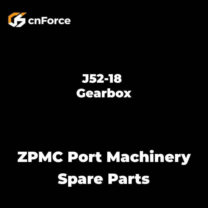 j52 18 gearbox zpmc port machinery spare parts