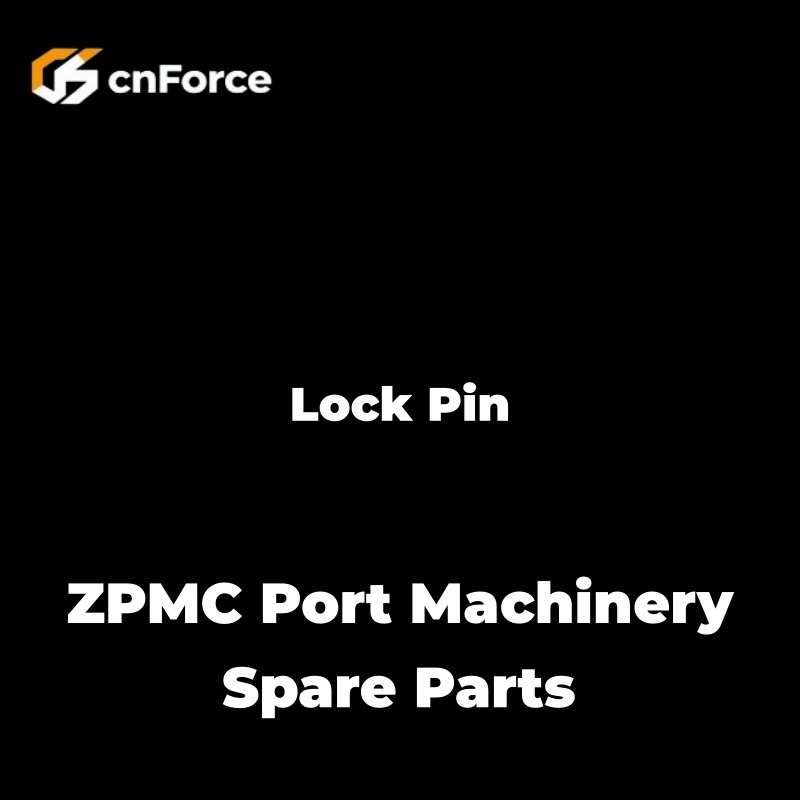 lock pin zpmc port machinery spare parts