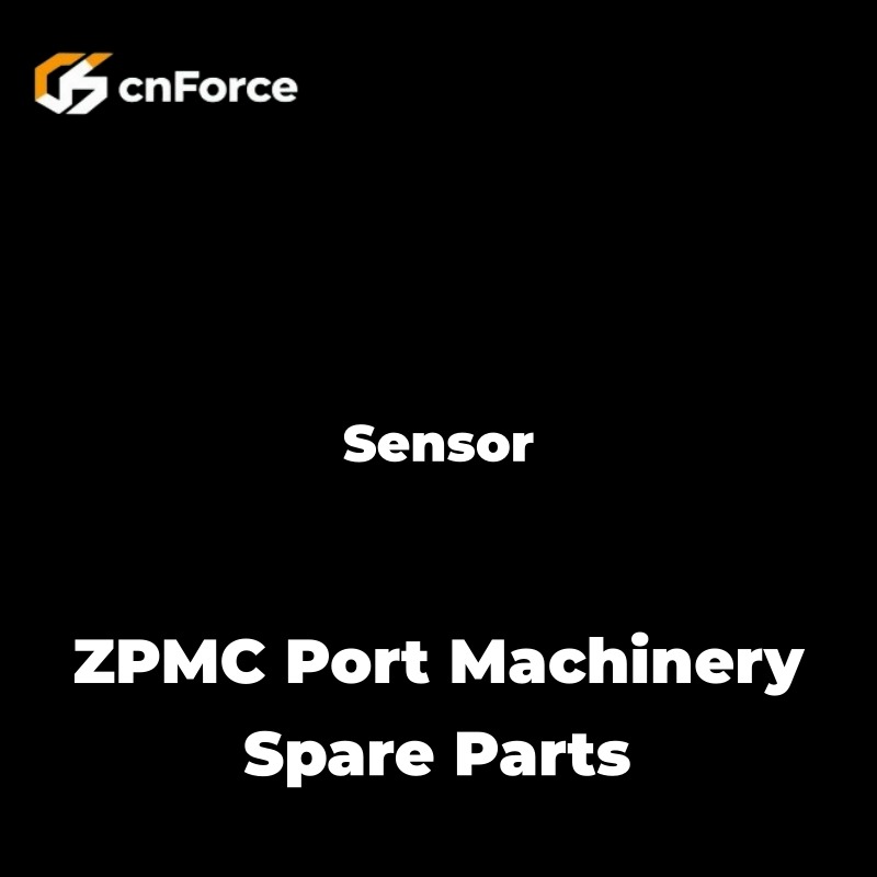 sensor zpmc port machinery spare parts