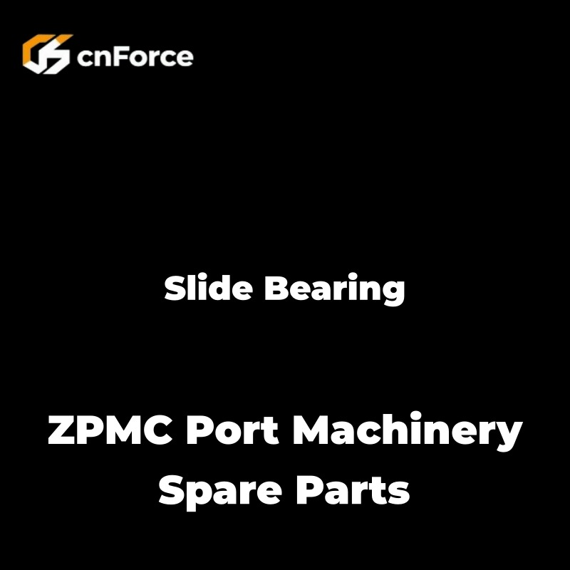 slide bearing zpmc port machinery spare parts
