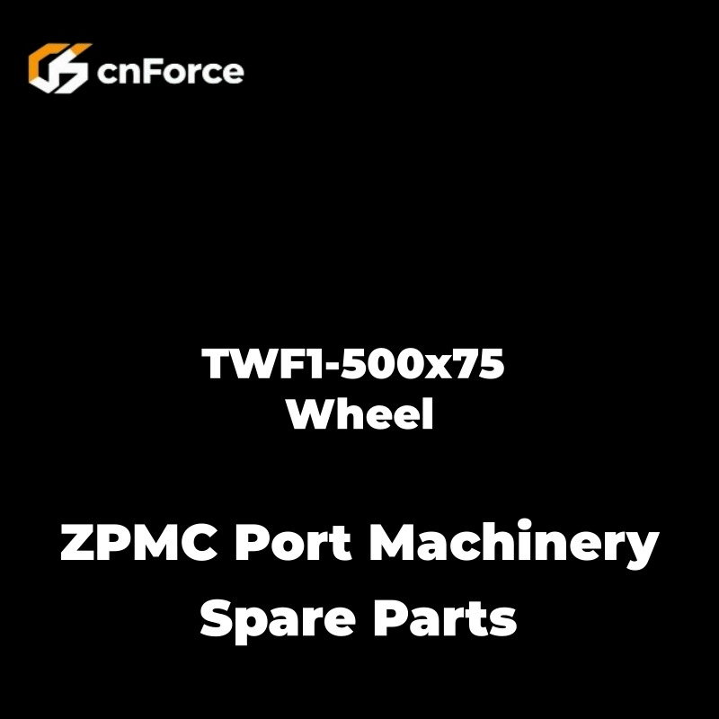 twf1 500x75 wheel zpmc port machinery spare parts
